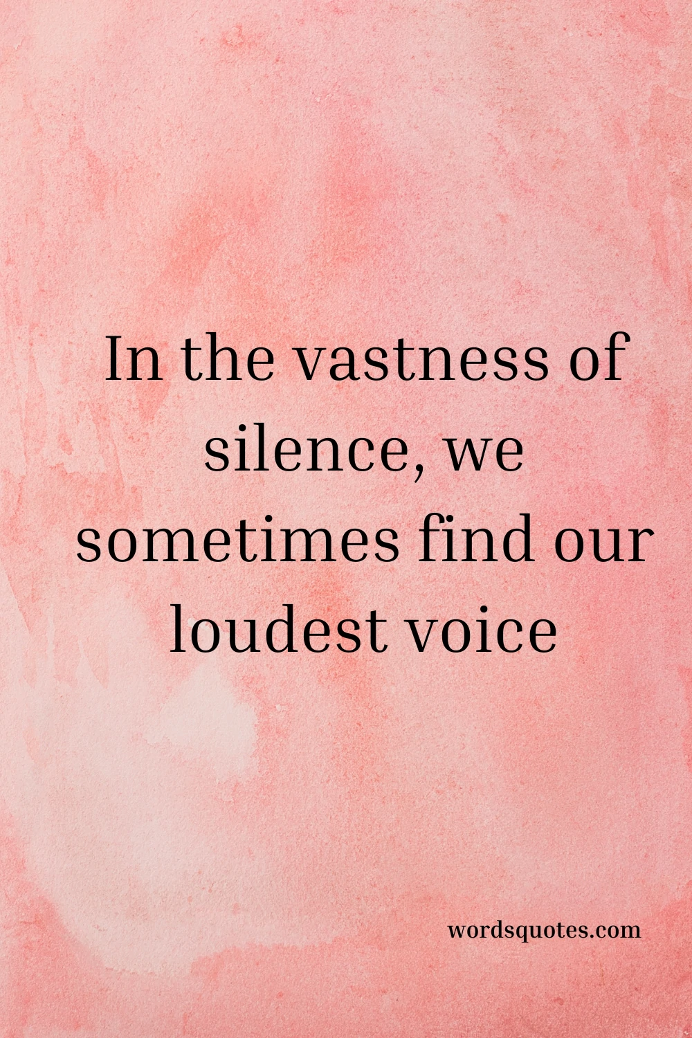 In the vastness of silence, we sometimes find our loudest voice